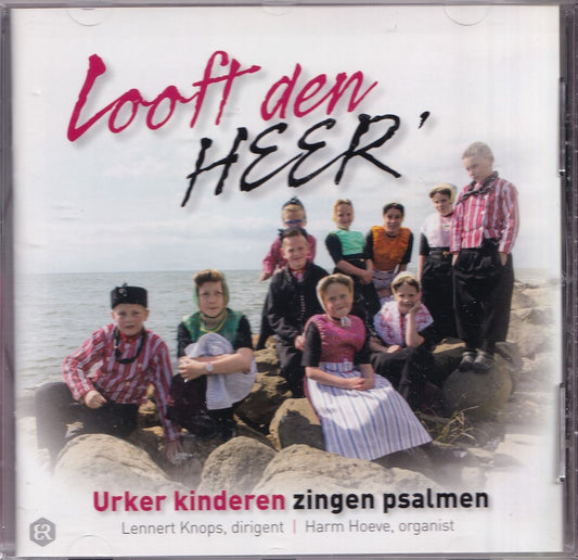 Looft den Heer - Urker kinderen zingen Psalmen