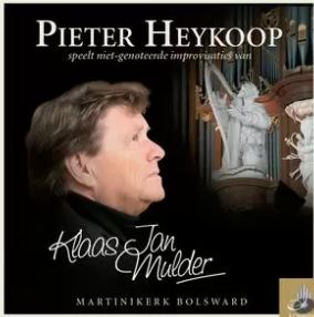 Pieter Heykoop speelt niet-genoteerde improvisaties van Klaas-Jan Mulder