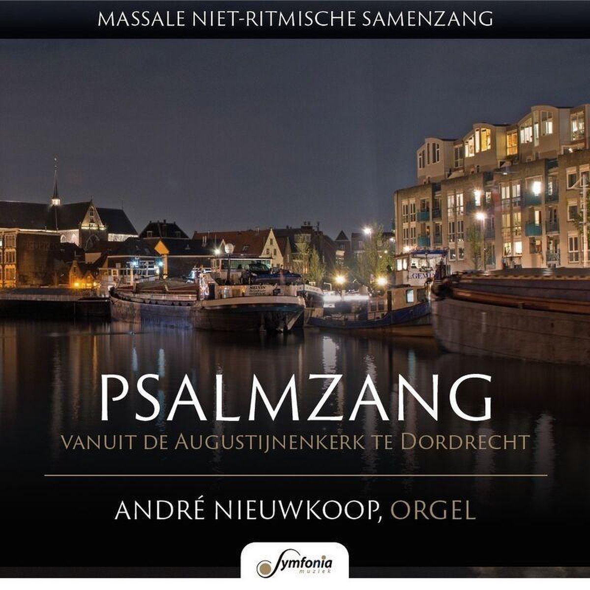 Psalmzang te Dordrecht André Nieuwkoop